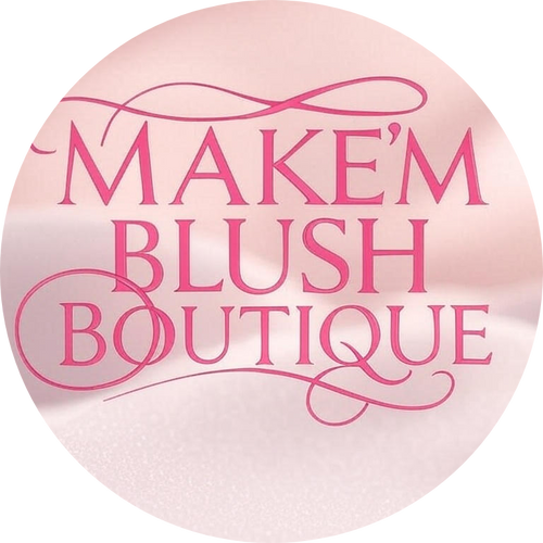 MAKE'M BLUSH